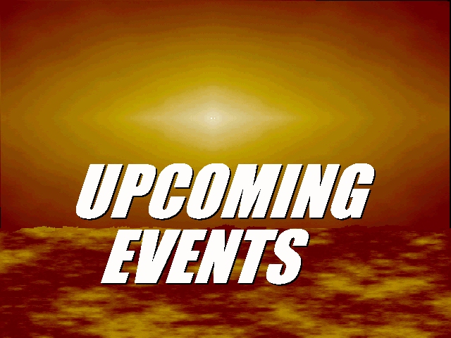 [UPCOMING EVENTS]